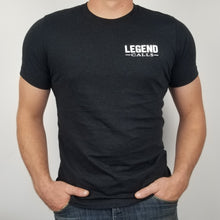 Load image into Gallery viewer, Legend Calls T-Shirt